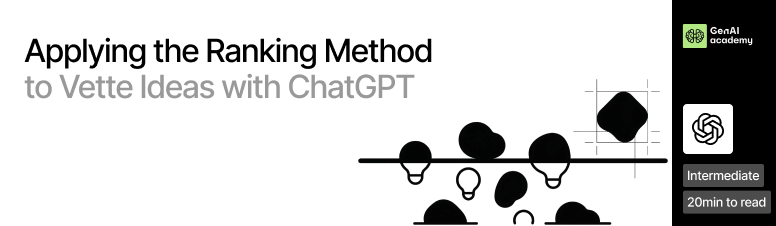 Rank and Vet Ideas using Scoring with ChatGPT