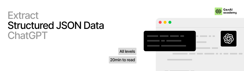 Extract Structured JSON Data with ChatGPT Schemas